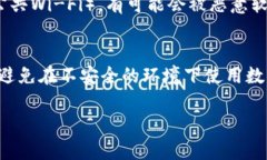 TP钱包（TokenPocket）是一个